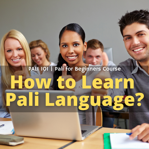 PALI 101 | PALI For Beginners | Level 1 | English Medium Course | 2022-3