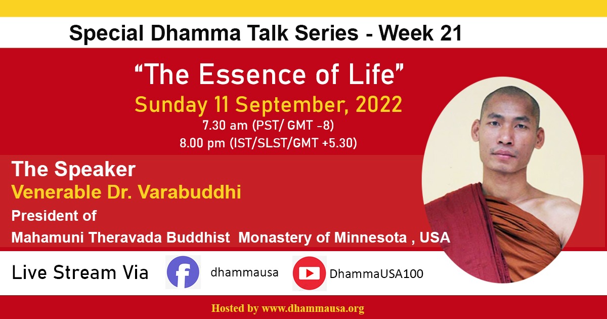 Special Dhamma Talk Series – Week 21