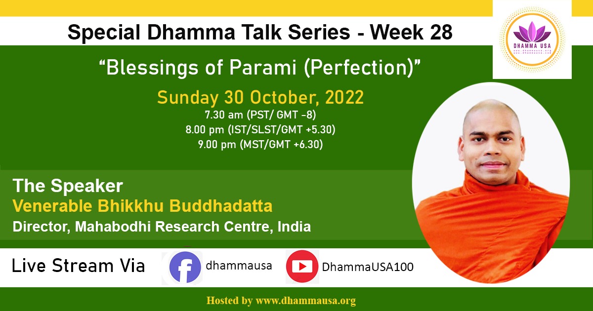 Blessings of Pārami (Perfections) | By Venerable Bhikkhu Buddhadatta